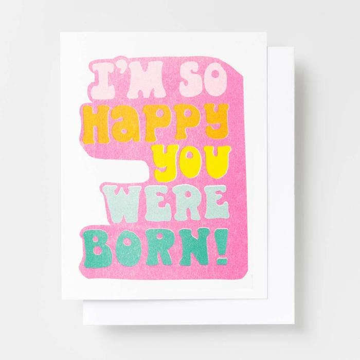 So Happy You Were Born Risograph Card